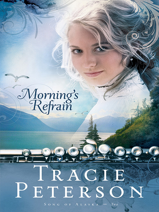 Title details for Morning's Refrain by Tracie Peterson - Available